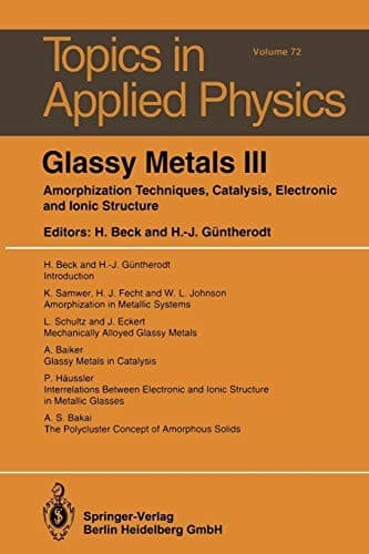 Glassy Metals III