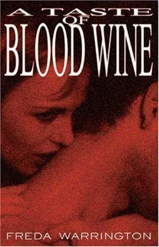 A TASTE OF BLOOD WINE