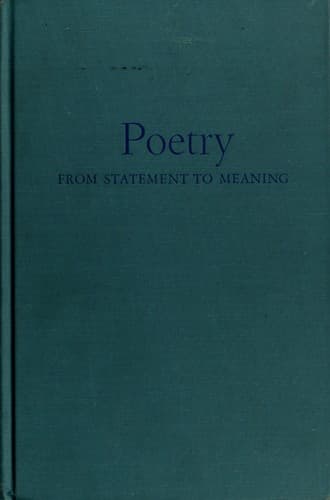 Poetry from statement to meaning