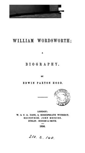 William Wordsworth; a biography