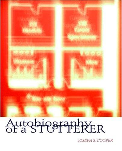 Autobiography of a Stutterer
