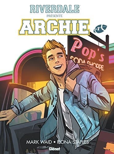 Riverdale présente Archie - Tome 01