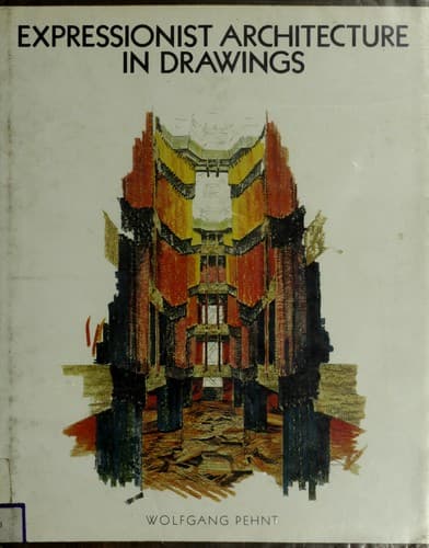 Expressionist architecture in drawings