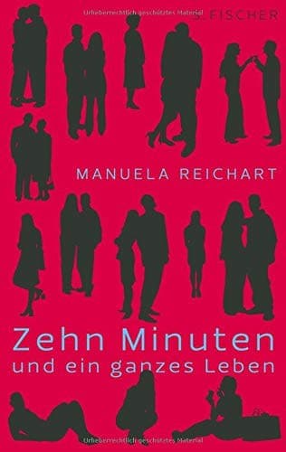 Zehn Minuten und ein ganzes Leben