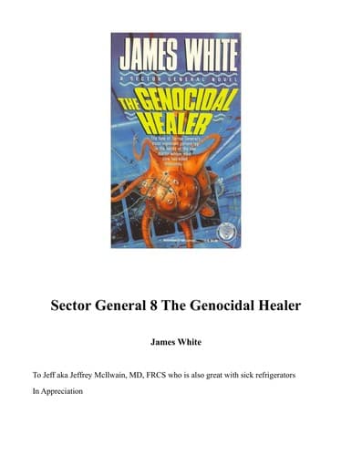 The Genocidal Healer (A Sector General Novel)