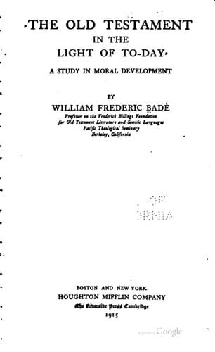 The Old Testament in the Light of To-day: A Study in Moral Development