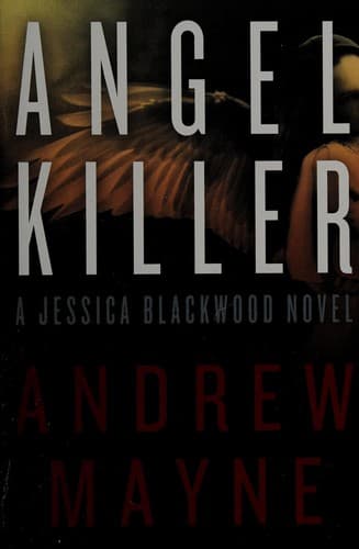 Angel killer : a Jessica Blackwood novel