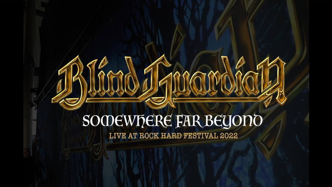 Blind Guardian: Somewhere Far Beyond - Revisited: Live at Rock Hard Festival 2022