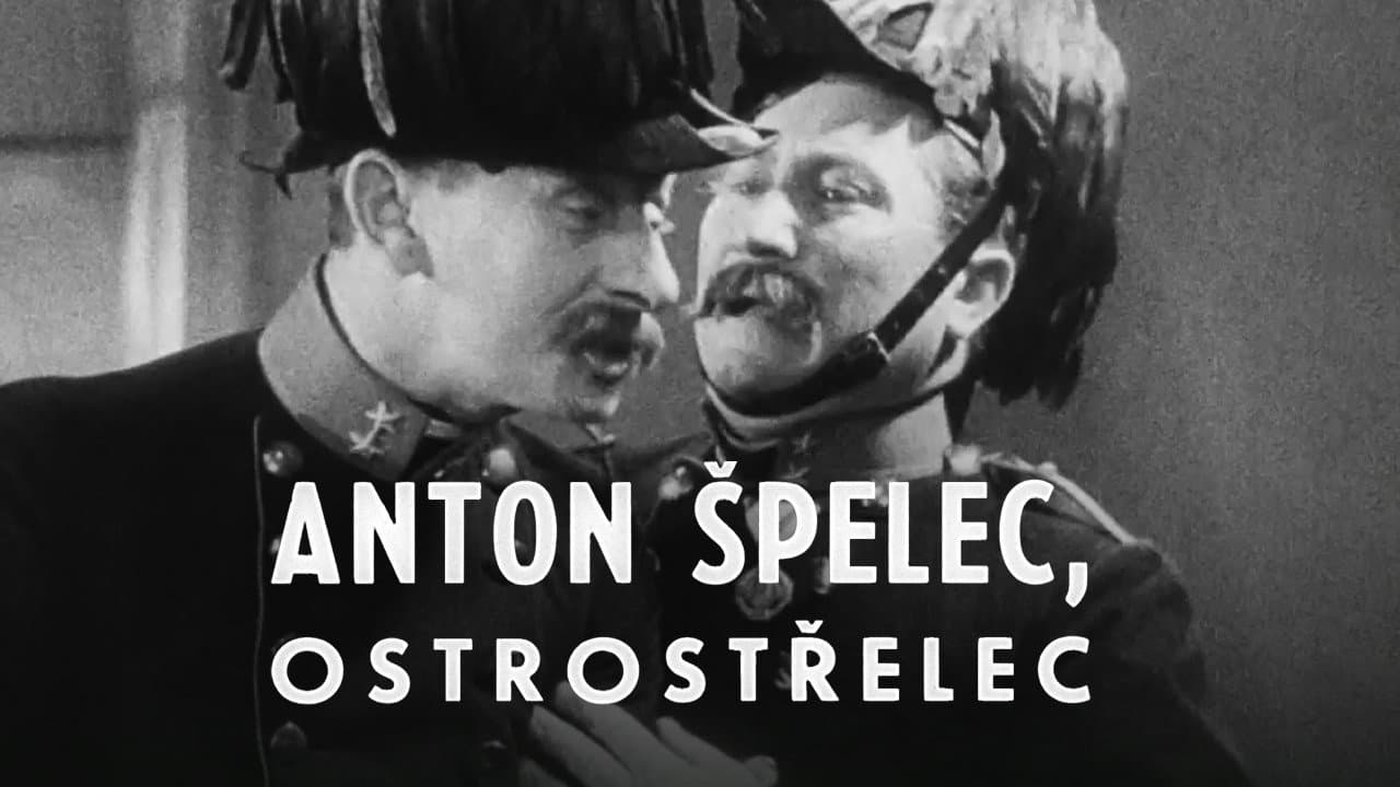 Anton Špelec, Sharp-Shooter
