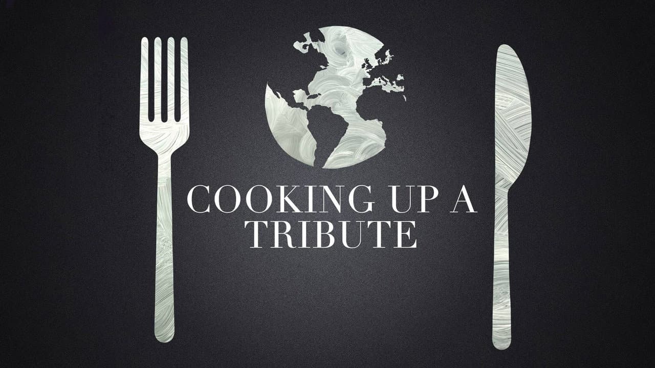 Cooking up a Tribute