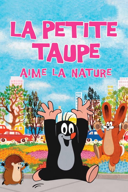 La Petite taupe aime la nature