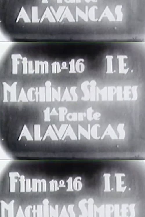 Machinas Simples – 1ª parte – Alavancas