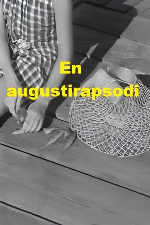 An August Rhapsody