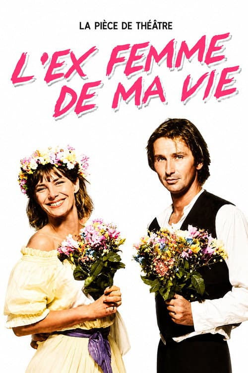 L'Ex-femme de ma vie