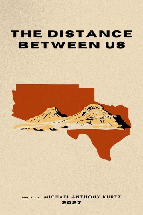 The Distance Between Us