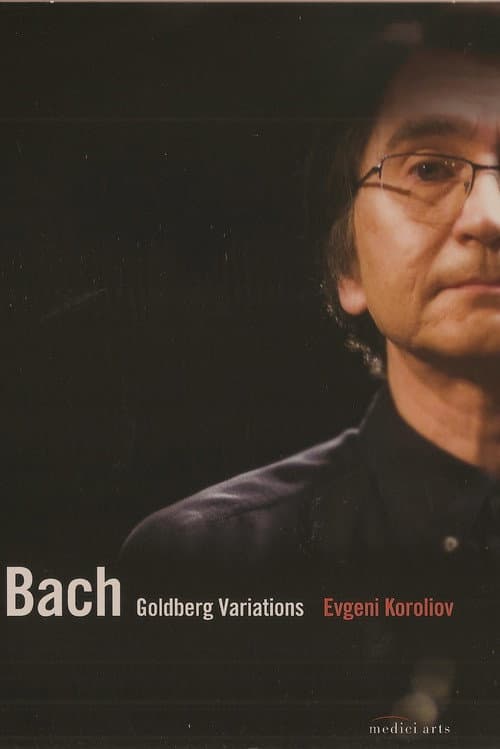 Bach - Goldberg Variations BWV 988 - Evgeni Koroliov