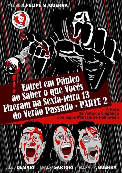 I Screamed When I Knew What You Did in Friday the 13th of Last Summer Part 2 - I Saw the Hour of the Return of the Revenge in Halloween