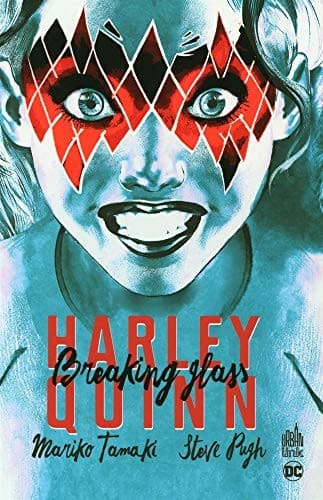 HARLEY QUINN - Breaking Glass