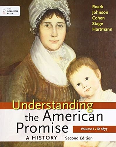 Understanding the American Promise 2e V1 & Reading the American Past 5e V1 & LaunchPad for Understanding the American Promise 2e V1