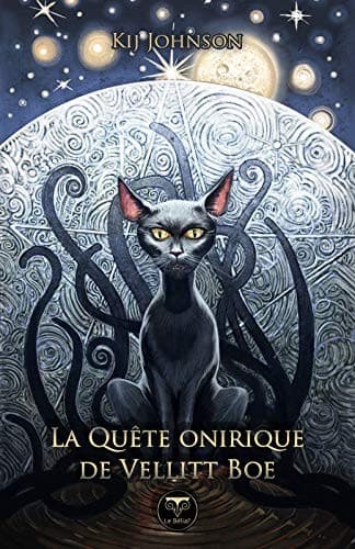 LA QUETE ONIRIQUE DE VELLITT BOE