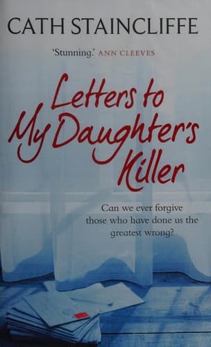 Letters to my daughter's killer