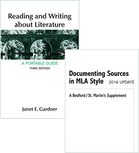 Reading and Writing About Literature 3e & Documenting Sources in MLA Style