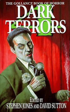 Dark Terrors 4 : Dark Terrors 3 : The Gollancz Book of Horror