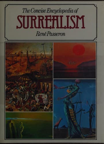 The concise encyclopedia of surrealism