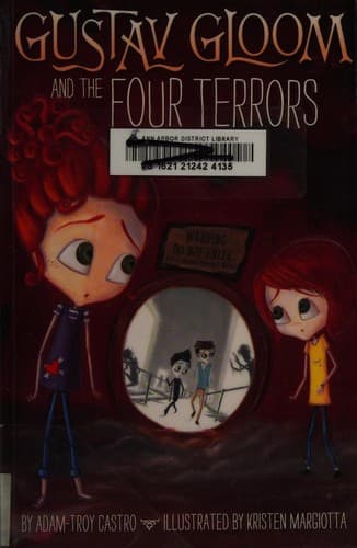 Gustav Gloom and the Four Terrors