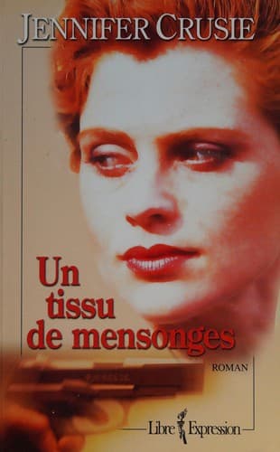 Un tissu de mensonges