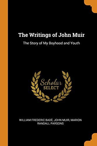 The Writings of John Muir