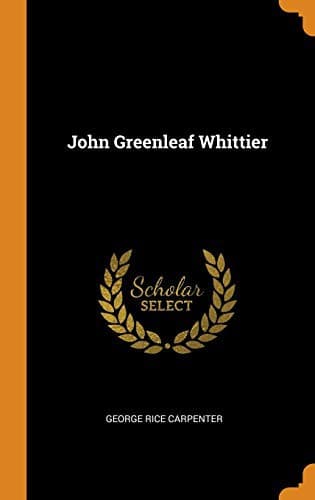 John Greenleaf Whittier