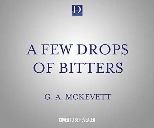 A Few Drops of Bitters