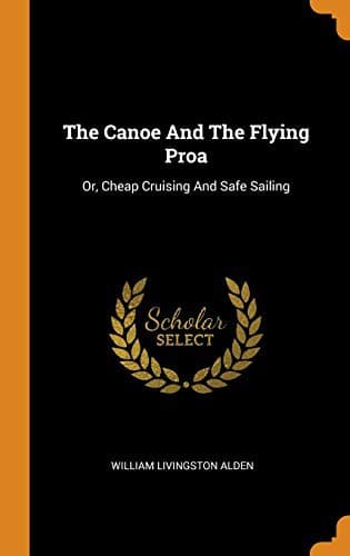The Canoe And The Flying Proa