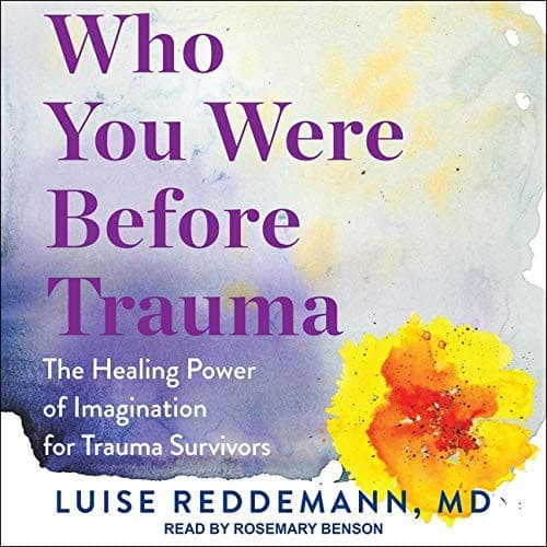 Who You Were Before Trauma Lib/E
