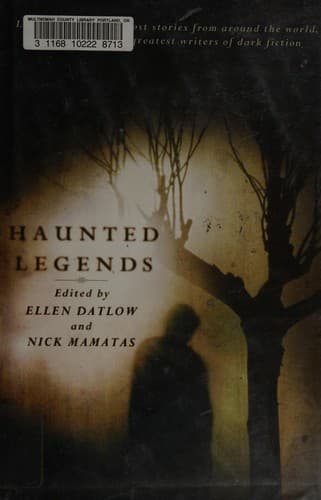 Haunted legends