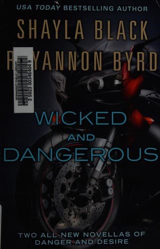 Wicked and Dangerous