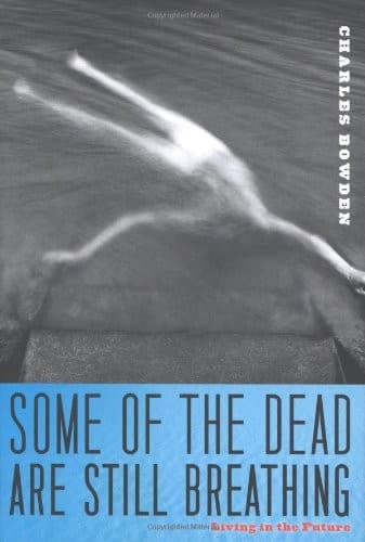 Some of the Dead Are Still Breathing