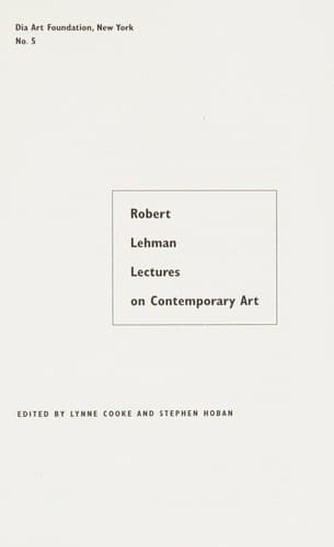 Robert Lehman Lectures on Contemporary Art No. 5