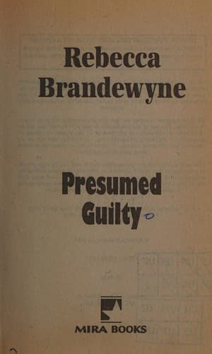 Presumed Guilty