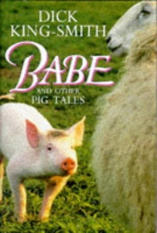 Babe and Other Pig Tales