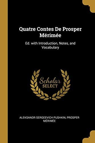 Quatre Contes de Prosper Mérimée