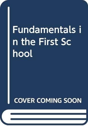 Fundamentals in the first school