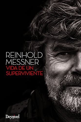 Reinhold Messner, vida de un superviviente