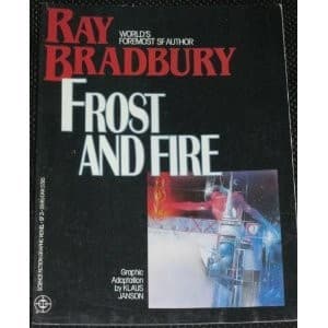 Frost and fire