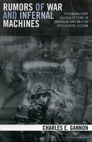 Rumors of war and infernal machines