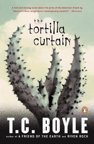 The Tortilla Curtain.