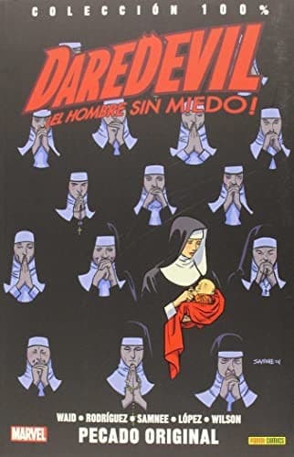 Colección 100% Daredevil : El Hombre Sin Miedo 7. Pecado Original