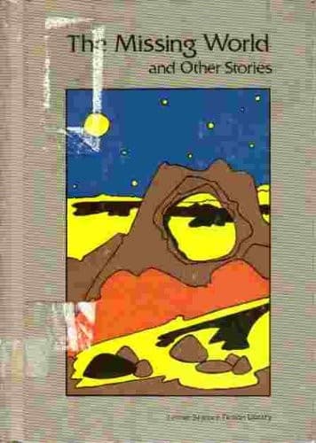 The Missing world, and other stories