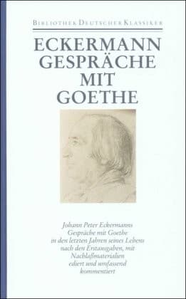 Sämtliche Werke, Briefe, Tagebücher und Gespräche, (Ln) 40 Bde., Bd.39, Gespräche mit Goethe in den letzten Jahren seines Lebens